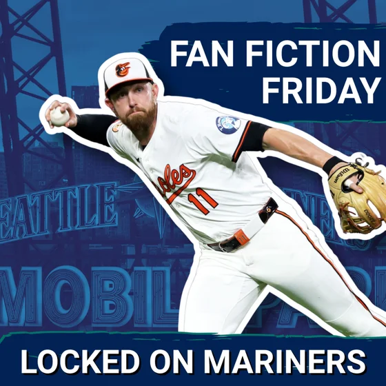It's Fan Fiction Friday! Ty and Colby react to and grade your Mariners trade ideas, including deals for Jordan Westburg, Otto Lopez, and more.