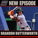 Orioles Prospect On A TEAR After Injury! An Interview with Brandon Butterworth