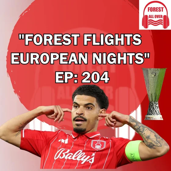Episode 204: FOREST FLIGHTS EUROPEAN NIGHTS