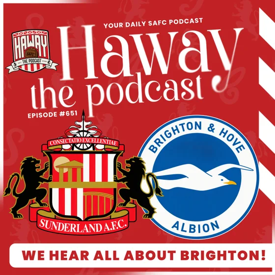 WHAT’S REALLY GOING ON AT BRIGHTON?! 👀 | Sunderland v The Seagulls
