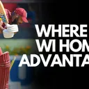 Why don't West Indies have any home advantage?