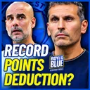 Man City Found Guilty: What Does It Mean For Everton? + International Watch