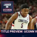 SHOWDOWN: UConn Will BATTLE Michigan For The Title, A Matchup REQUIRING Championship Level DEFENSE