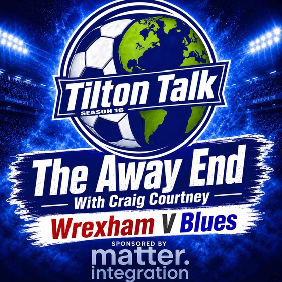 Wrexham v Blues-The Away End Season 2