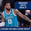 Game Night: Miles Bridges DEALT To Phoenix Suns! | Where Could Jaylen Brown Go?!
