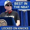 The Dominance And Future Of The Knicks Front Office With CBS Sports' Sam Quinn