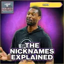 Explaining My Stupid NBA Nicknames