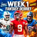 Manic & Chill: 16 BUYS. 16 SELLS. NFL Week 1 Fantasy Debrief