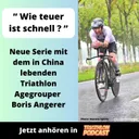 Wie teuer ist schnell ? Serie mit dem in China lebenden Agegrouper Boris Angerer - Kick-Off