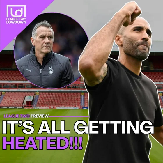 Things Are About To Get SPICY!!! - League Two Preview