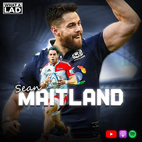 Sean Maitland- What a Lad