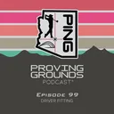 Episode 99: Driver Fitting