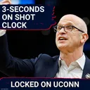 CULTURE: UConn Men’s Basketball ESTABLISHES Early Edge—3-Seconds On Shot Clock MENTALITY
