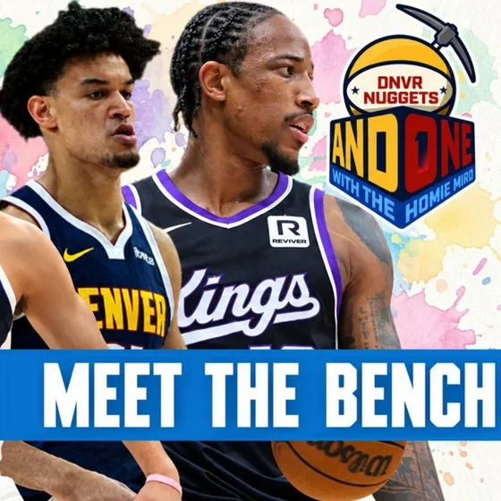 Picking the Denver Nuggets Game One Bench Squad | DNVR Nuggets AND ONE