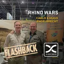 Flashback - Carlo & Hugo Engelbrecht | Rhino Wars