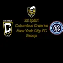 S2 Ep27: Columbus Crew vs NYCFC Recap