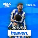 Seven Heaven | The Debrief | Owls Extra