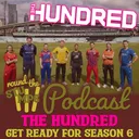 Get Ready for The Hundred 2026!