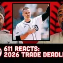 REACTION: The 2026 MLB Trade Deadline