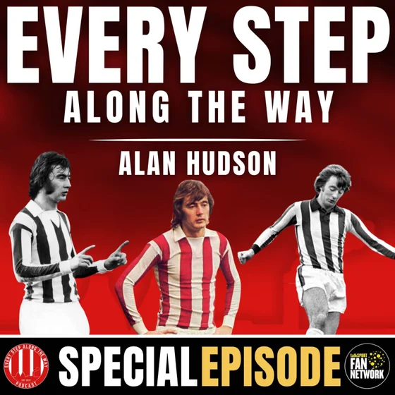 Extra Time: Exclusive Alan Hudson Interview Part 1