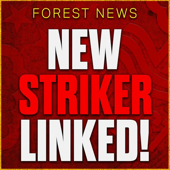 🚨 NOTTINGHAM FOREST DOUBLE SWOOP?! 🌳🔴! Nottingham Forest Transfer News