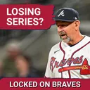 Atlanta Braves MAILBAG: When Do They Lose Their First Series?