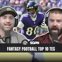 Fantasy Football Top 10 TEs (Ep. 2596)