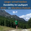 Durability beim Laufen – länger leistungsfähig im Marathon und Halbmarathon