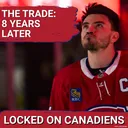 LOPSIDED: CELEBRATING Canadiens BIG WIN with Nick Suzuki Trade, Reflect on Max Pacioretty Move