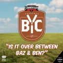 "Is It Over Between Baz & Ben?"