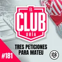 3 PETICIONES PARA MATEU | Club Uría #181