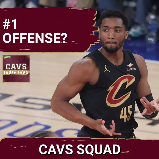 CAVS SQUAD SHOW: Can the Cavaliers SURGE to NBA’s Best Offense With Donovan Mitchell Leading?
