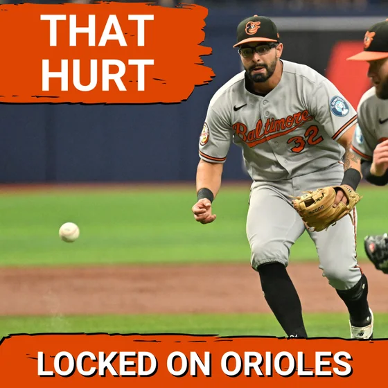 ORIOLES POSTCAST: Baltimore Orioles CHOKE Two-Run Lead as Yennier Cano Implodes in 7-6 Loss to Tampa Bay Rays