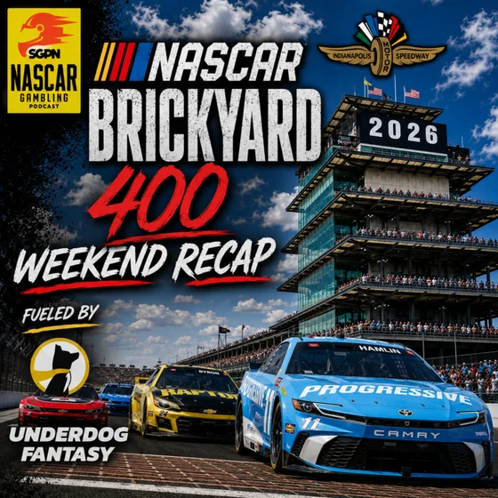 NASCAR Indianapolis 2026 Betting Recap I NASCAR Gambling Podcast (Ep. 839)
