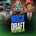Mock Draft MAYHEM! - Fantasy Football Podcast for 8/21