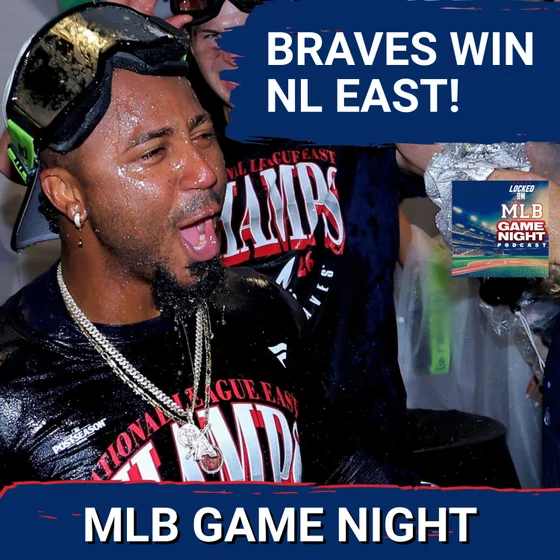 MLB GAME NIGHT: Atlanta Braves Win NL East, Red Sox Clinch, Kade Anderson Shines, Padres Win Again!