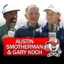 R5, HOLE 17: Austin Smotherman (PGA Pro), Gary Koch (Former PGA Pro/Broadcaster) on Pressure, Process & Greatness, How to Make the PGA Tour