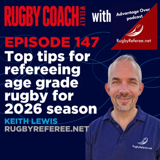 Top tips for refereeing age grade rugby for 2026 season