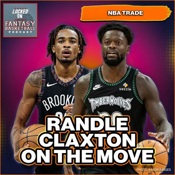Randle Dumped To Brooklyn! Claxton To Chicago! NBA Trade Madness Starts