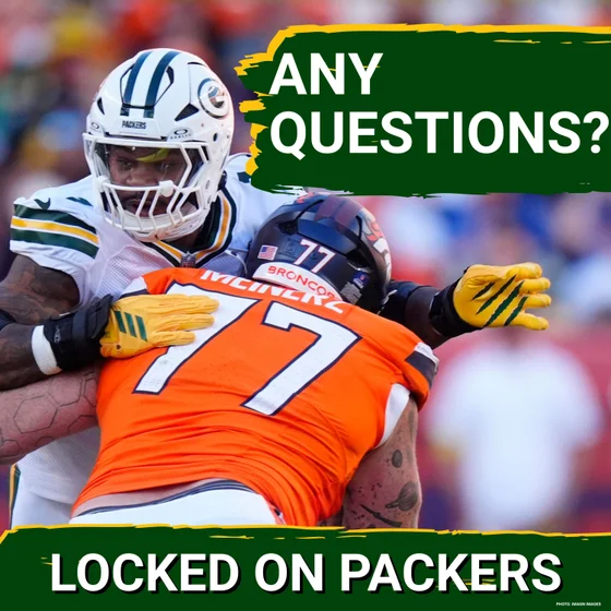 ANY QUESTIONS: What are we STILL wondering about for the 2026 Packers ahead of training camp?