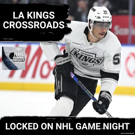 GAME NIGHT: 2026-27 Los Angeles Kings PONDERING Crossroads