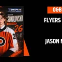 O&B Puckcast Episode #306 Flyers '26 Draft Recap with Jason Myrtetus