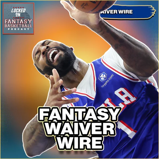 Idiotic Drops, Key Winning Adds & The Fantasy Basketball Waiver Wire