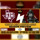 Texas A&M Aggies 2026 Team Preview (Ep. 3118)