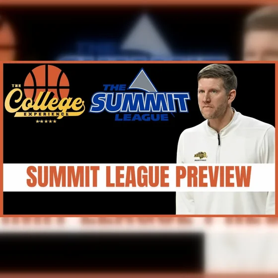 Summit League Preview: 2026-27 College Basketball Predictions & Best Bets | The College Experience: Basketball (Ep. 1171)