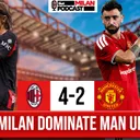 AC Milan Dominate vs. Manchester United 4-2!