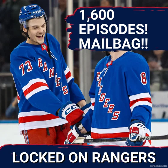 ALERT: Celebrating 1600 episodes with SPECIAL mailbag! Zibanejad, Miller, Dorofeyev, Rempe and more!