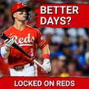 Cincinnati Reds X Factors MUST Breakout to Save Season, Starts with Baltimore Orioles Series