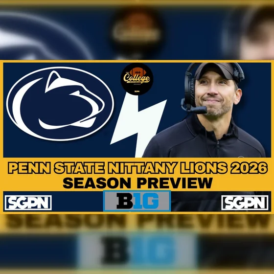 Penn State Nittany Lions 2026 Team Preview (Ep. 3114)