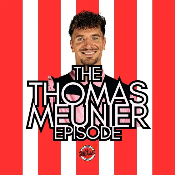 Sunderland sign Thomas Meunier - but what is he like? | WTF Podcast